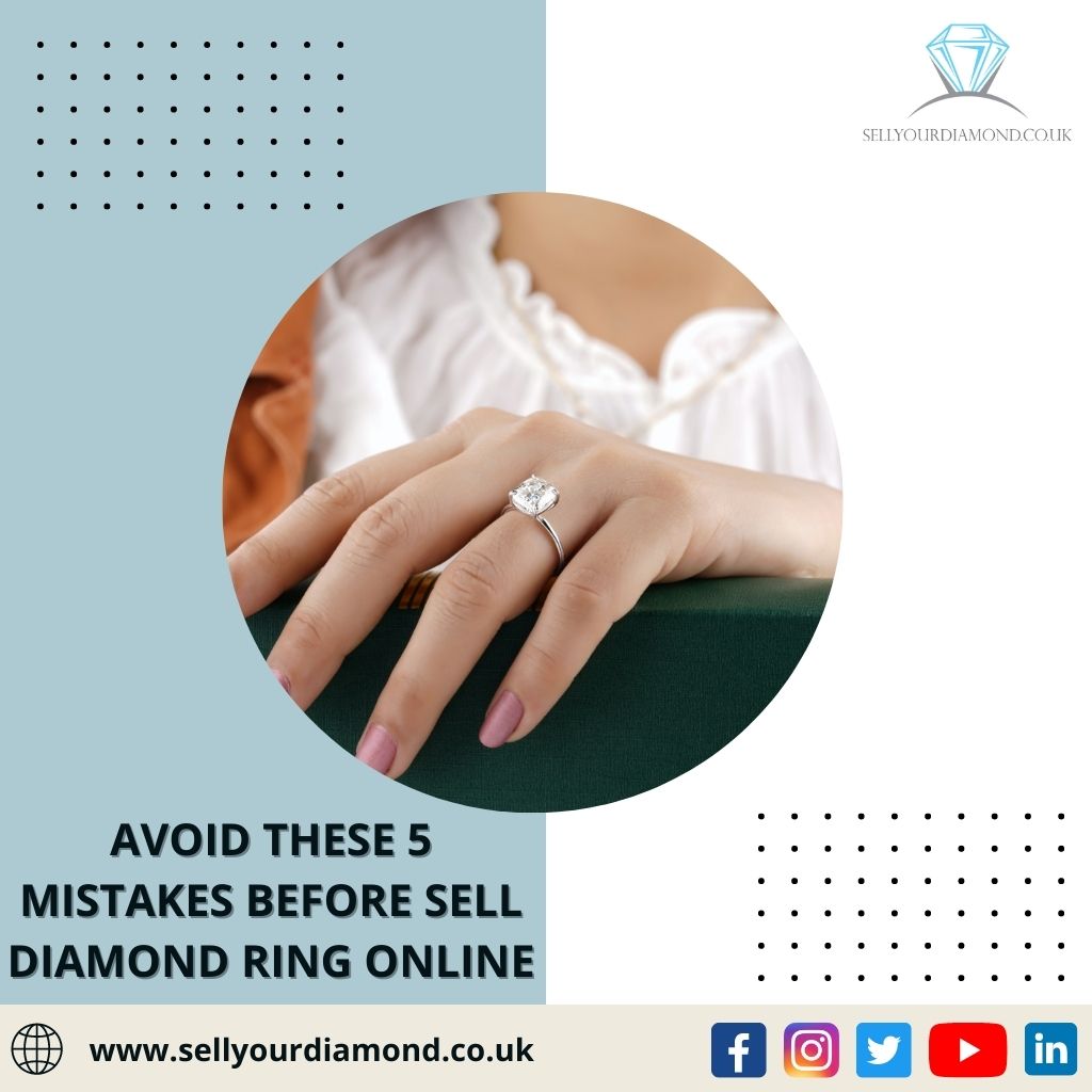 Avoid These 5 Mistakes Before Sell Diamond Ring Online