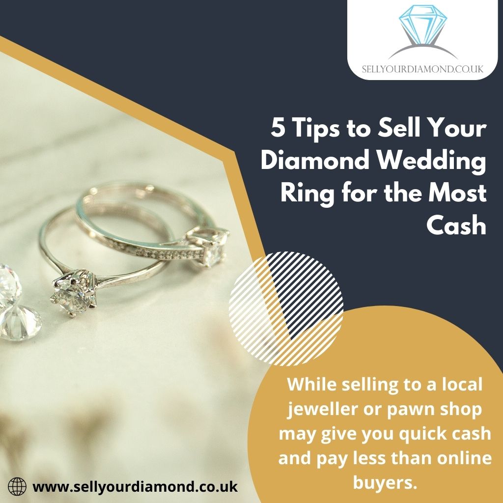 5 Tips to Sell Your Diamond Wedding Ring for the Most Cash