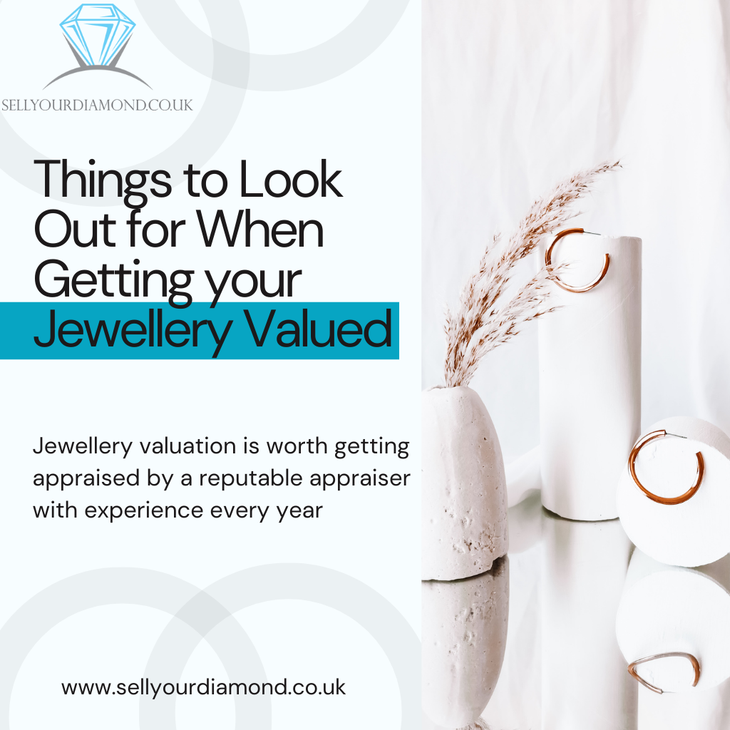 Four Times When You Might Be Getting Your Jewellery Valued