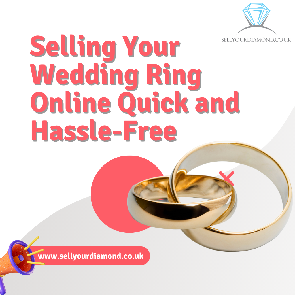 Top Ways to Sell Your Old Diamond Wedding Ring